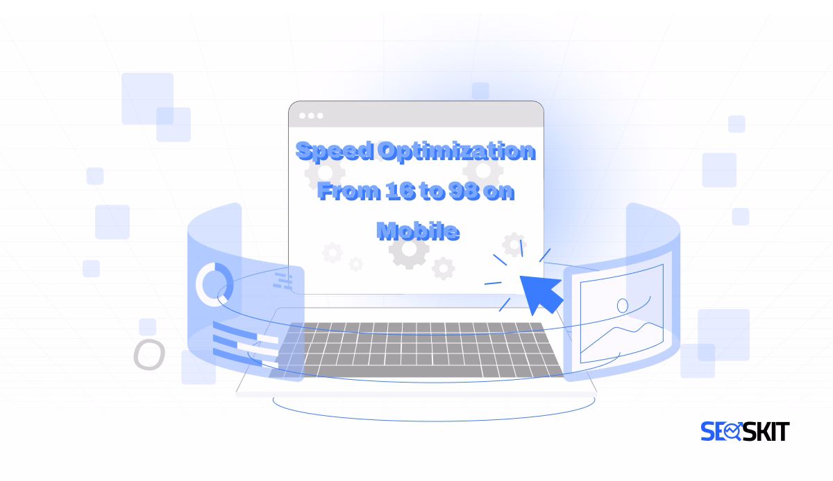 Website Speed Optimization: 16 to 98 Mobile Speed Score on Custom-Coded Site