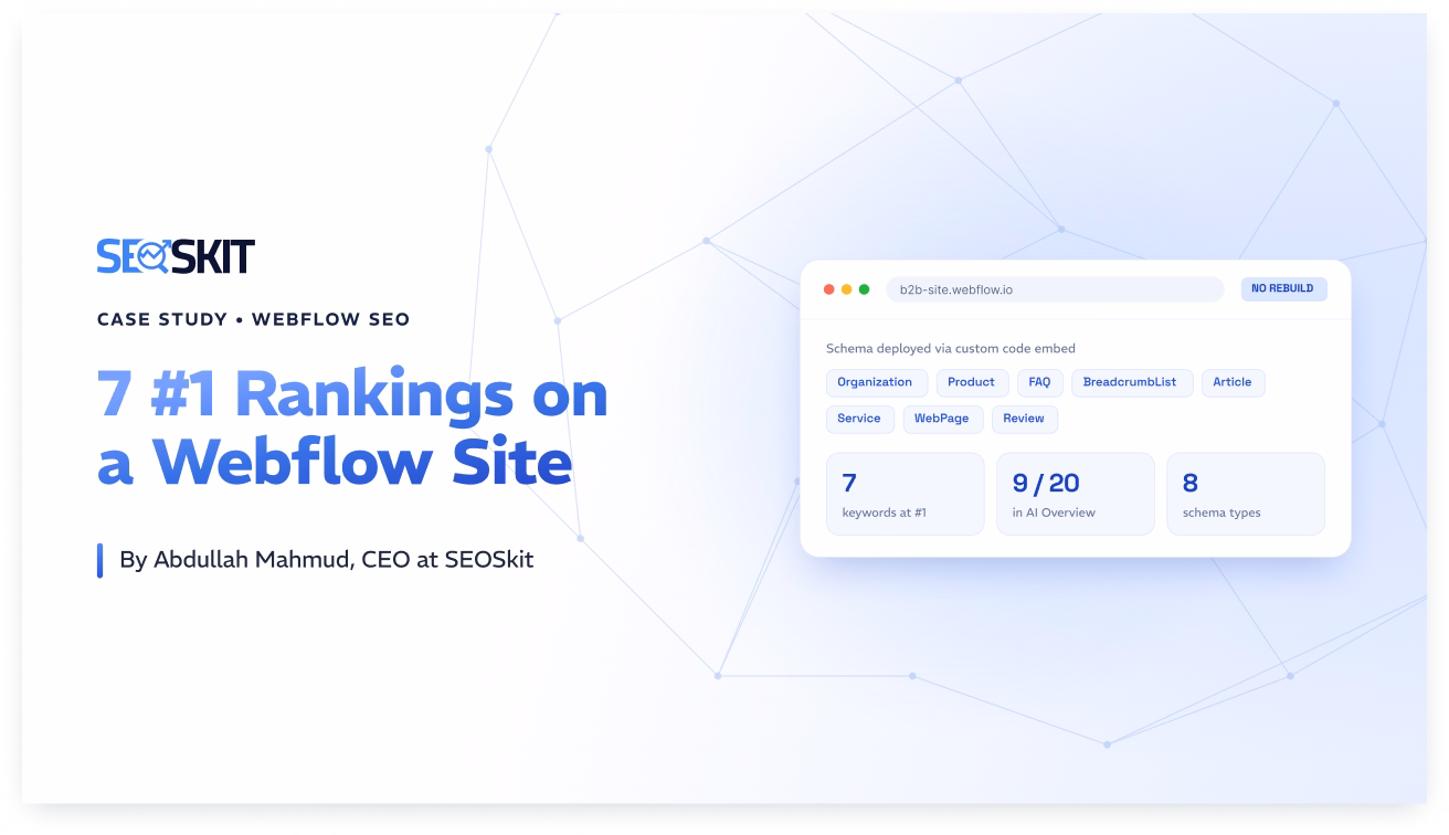 7 #1 Rankings on a Webflow B2B Site