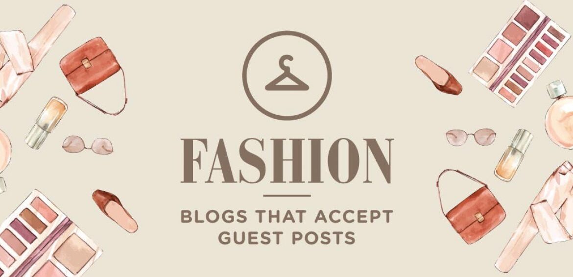 Fashion Guest Posts Sites